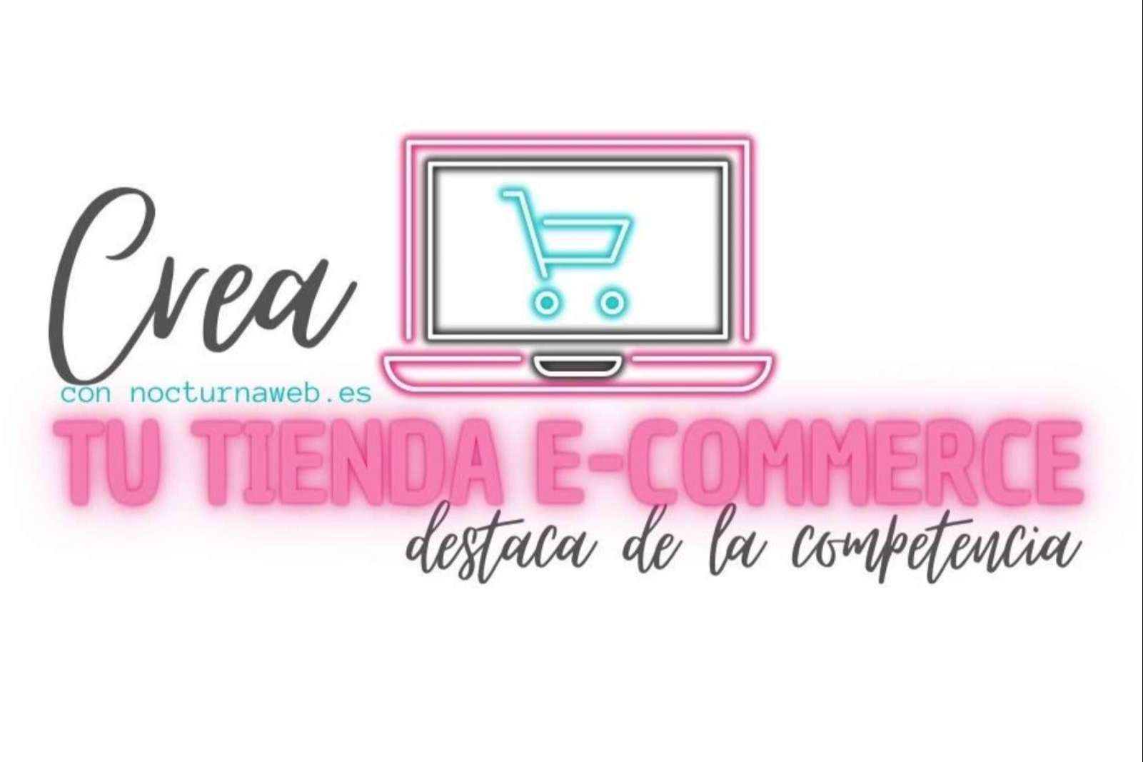 La importancia de contar con un e-commerce y poder diferenciarse de la competencia, por Nocturna Web