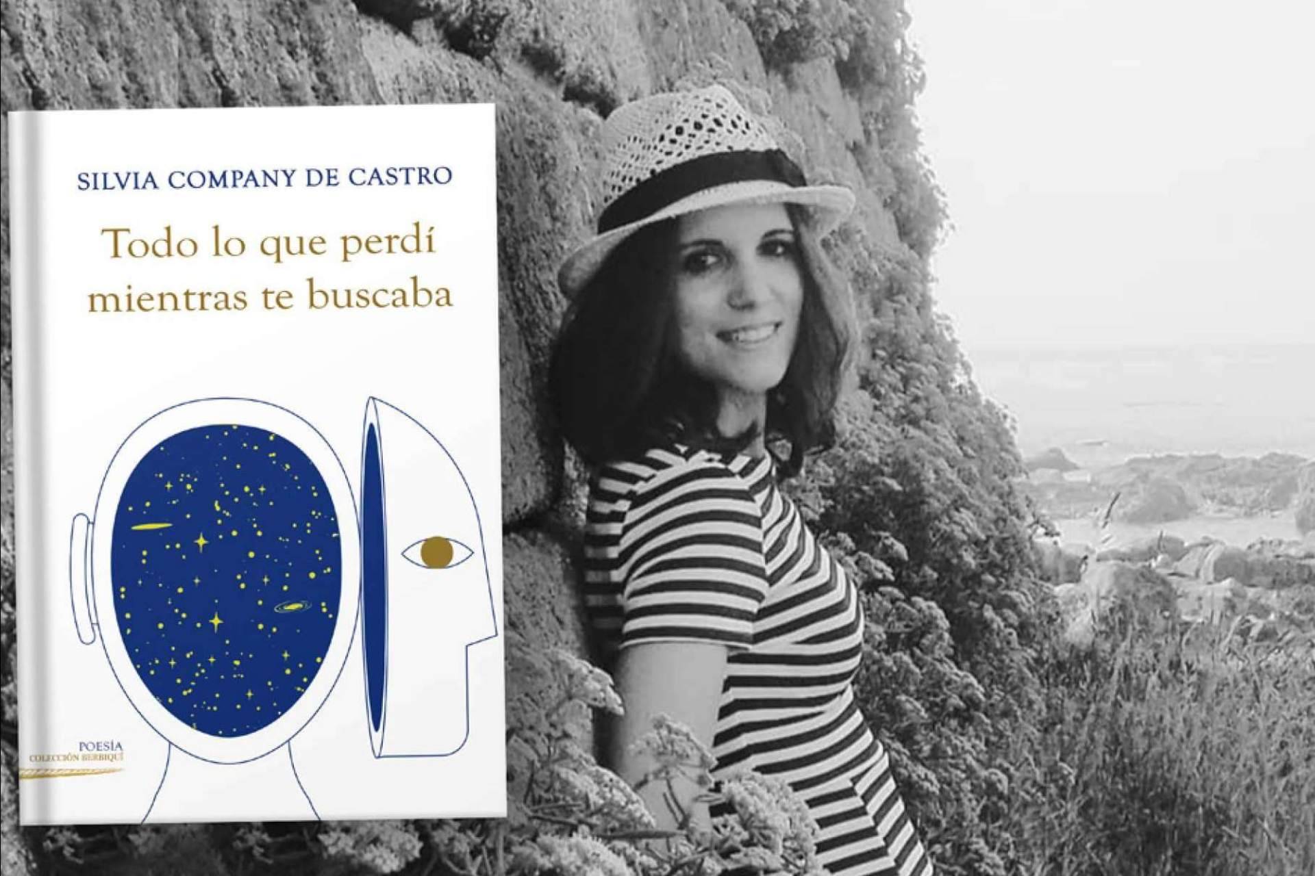 La poeta Silvia Company de Castro demuestra en 'Todo lo que perdí mientras te buscaba' que la libertad y la renuncia caminan juntas