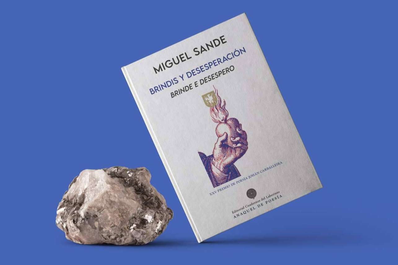Llega a las librerías la edición bilingüe (castellano/gallego) de 'Brindis y desesperación', del poeta Miguel Sande