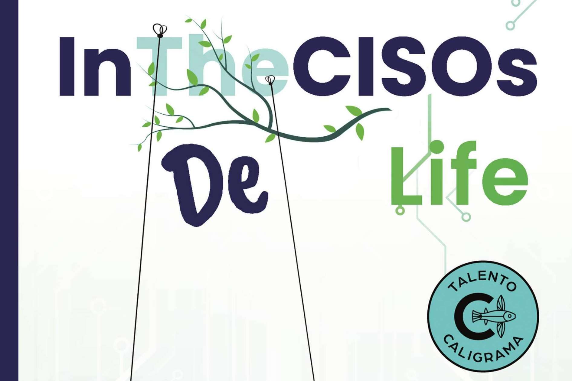 El libro 'IntheCISOs Life' muestra el universo secreto de la ciberseguridad desde una perspectiva única y divertida